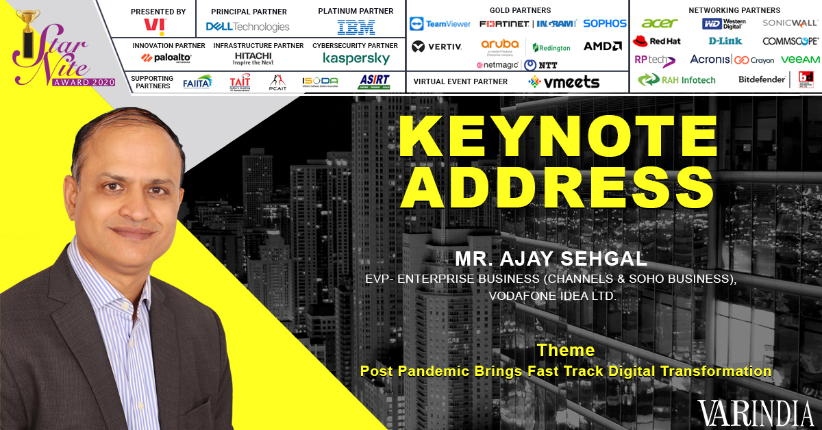 Welcome Address by Mr. Ajay Sehgal, EVP- Enterprise Business (Channels & SOHO Business)- Vodafone Idea Ltd.