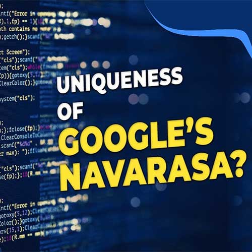 Uniqueness  of Googleâ€™s Navarasa ?
