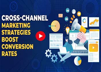 Cross-channel marketing strategies boost conversion rates
