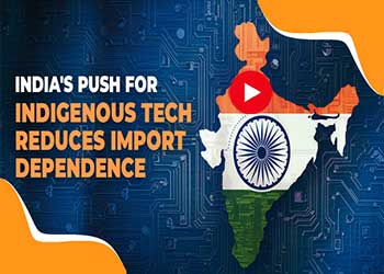 India's push for indigenous tech reduces import dependence
