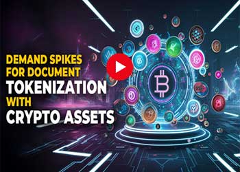 Demand spikes for Document Tokenization with Crypto Assets