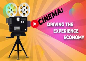 Cinema: Driving the Experience Economy