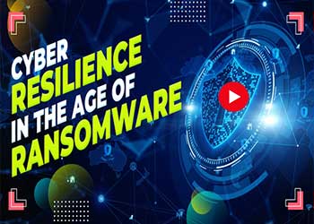 Cyber Resilience in the Age of Ransomware