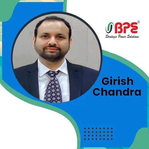 BPE Welcomes Girish Chandra