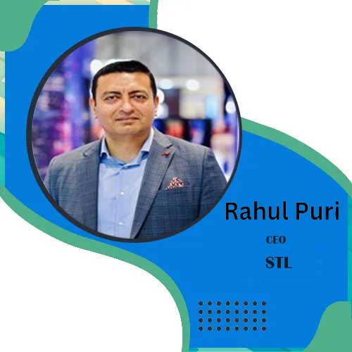 STL ropes in Rahul Puri as the CEO of Optical Networking Business