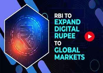 Digital Rupee in Global Markets | RBI Partners with US, UAE & EU
