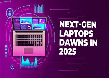 Next-Gen Laptops of 2025: A New Era of Innovation