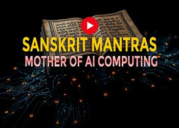 Sanskrit: The Mother of AI Computing and Linguistic Precision