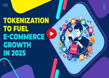 Tokenization to Fuel E-commerce Growth in 2025