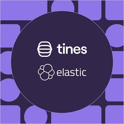 Elastic simplifies security and observability workflow automation with Tines