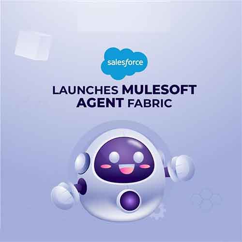 Salesforce expands MuleSoft Agent Fabric with automated discovery