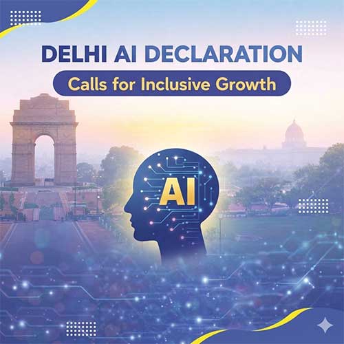 Delhi artificial intelligence Declaration Calls for Inclusive Growth