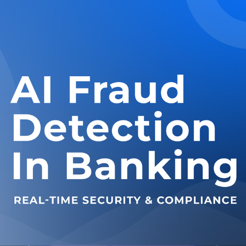 AI-Driven Fraud is Becoming a Trust Crisis for Banks