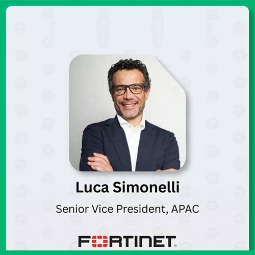 Fortinet names Luca Simonelli as Senior Vice President, Asia Pacific