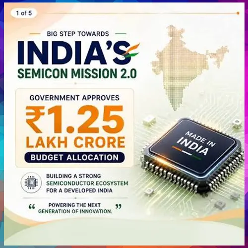IESA welcomes Semicon 2.0 notification, projects ₹5 lakh crore investment potential