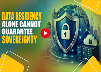 Data Residency Alone Cannot Guarantee Sovereignty