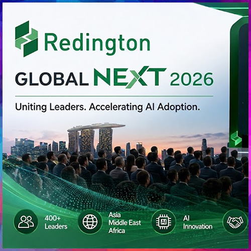 Redington’s Global NEXT 2026 brings together technology leaders to accelerate AI adoption