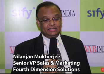 Nilanjan Mukherjee, Senior VP Sales & Marketing â€“ Fourth Dimension Solutions