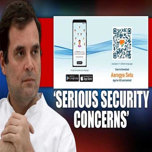 Aarogya Setu app is a 'sophisticated surveillance system': Rahul