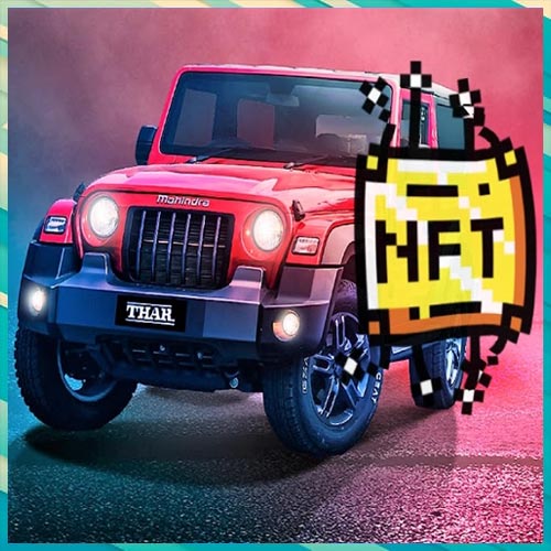 Mahindra & Mahindra announces its entry into the NFT space
