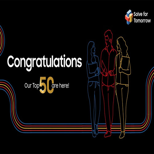 Samsung India Unveils the Next Generation of Indian Innovators With Top 50 Teams of â€˜Solve For Tomorrowâ€™ Competition