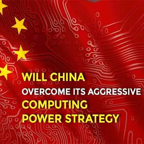 Will China overcome itâ€™s aggressive computing power strategy